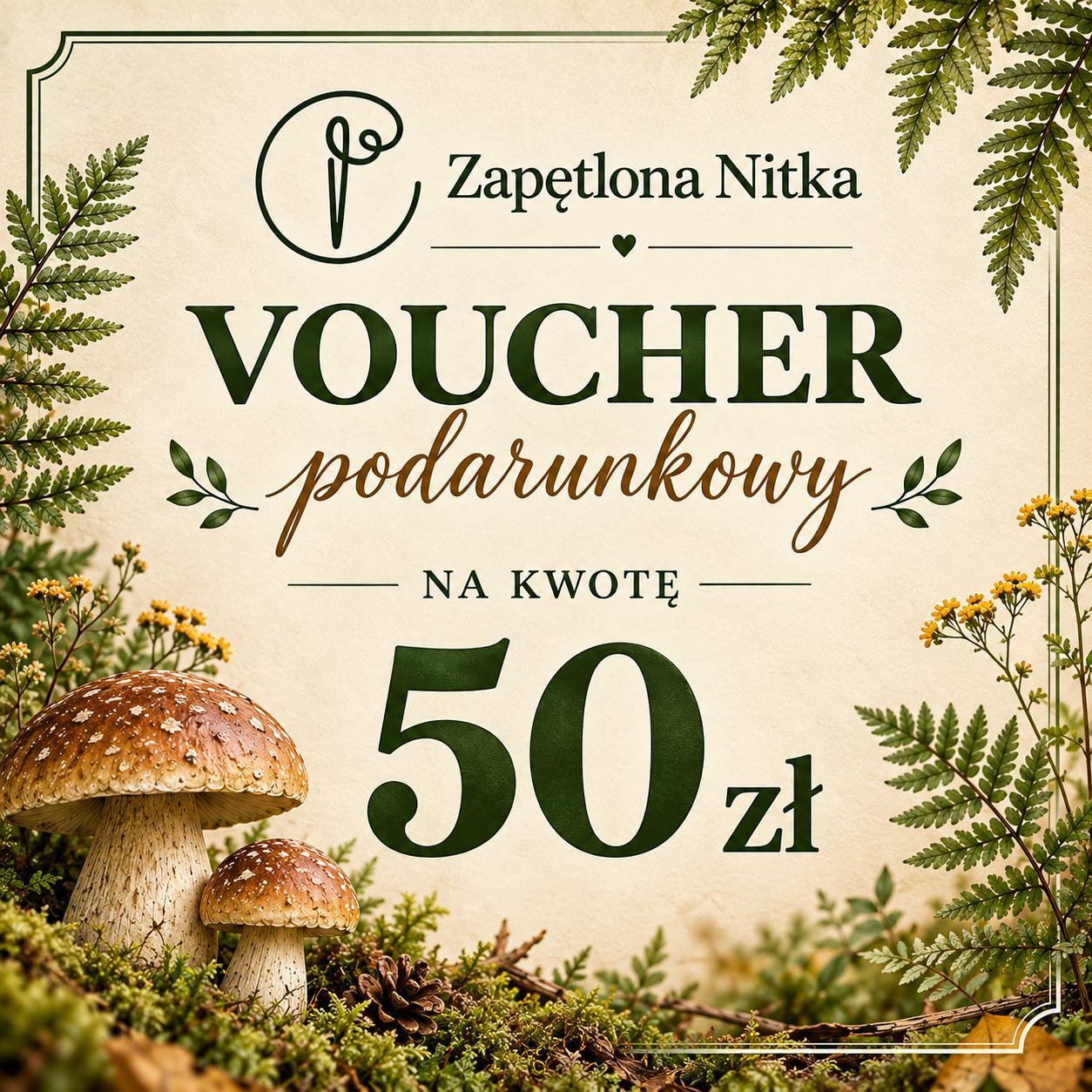 VOUCHER PODARUNKOWY O WARTOŚCI 50ZŁ 0