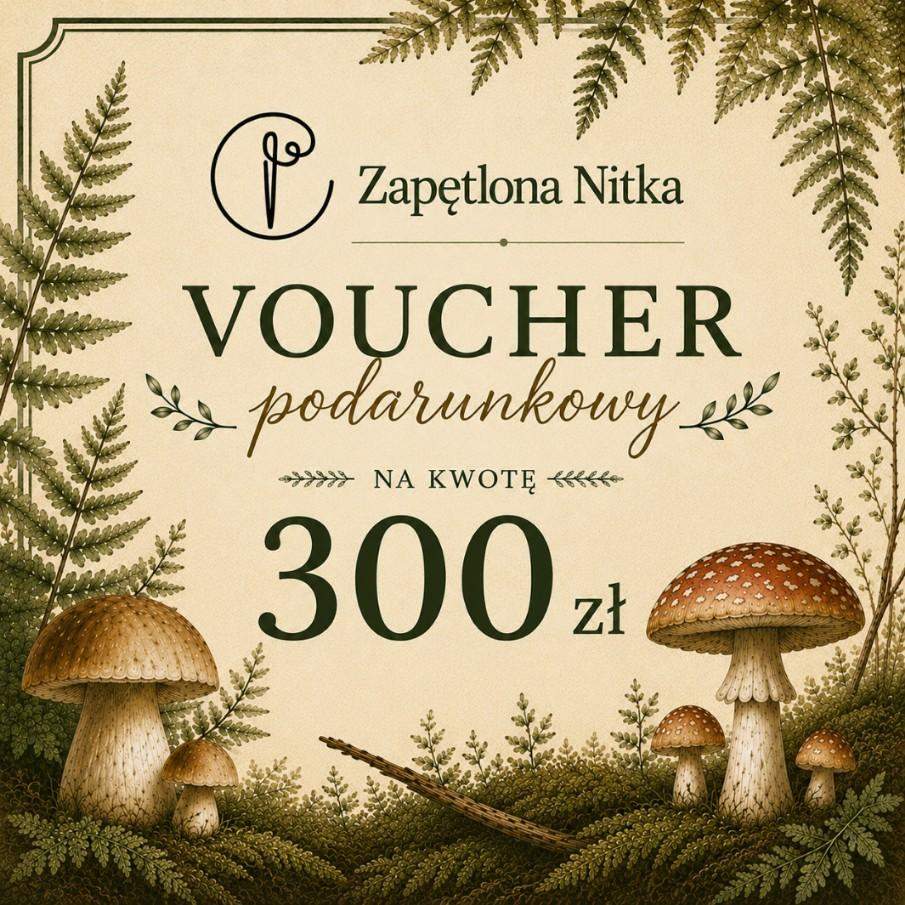 VOUCHER PODARUNKOWY O WARTOŚCI 300ZŁ 0